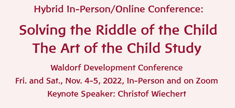 Just Two Weeks Left to Register for Christof Wiechert’s Art of Child Study Conference Nov 4,5